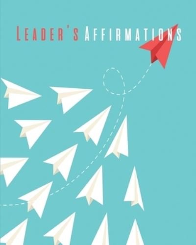Cover for Ruks Rundle · Leader's Affirmations (Pocketbok) (2019)