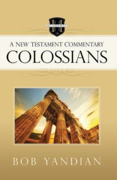 Cover for Bob Yandian · Colossians: A New Testament Commentary (Paperback Book) (2016)