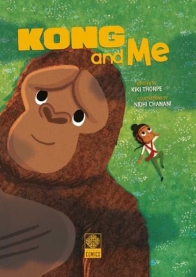 Cover for Kiki Thorpe · Kong &amp; Me (Innbunden bok) [Not for Online edition] (2021)