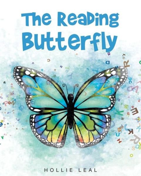 Cover for Hollie Leal · The Reading Butterfly (Paperback Book) (2016)