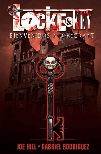 Cover for Joe Hill · Locke and Key, Volume 1:: Bienvenidos a Lovecraft - Locke and Key Spanish (Paperback Book) (2021)
