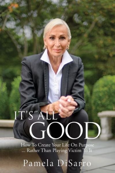 Cover for Pamela Disarro · It's All Good (Book) (2023)