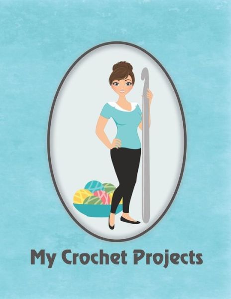 Cover for Spring Hill Stationery · My Crochet Projects (Paperback Book) (2019)