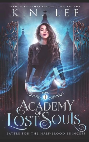 Cover for K N Lee · Academy of Lost Souls (Paperback Bog) (2019)