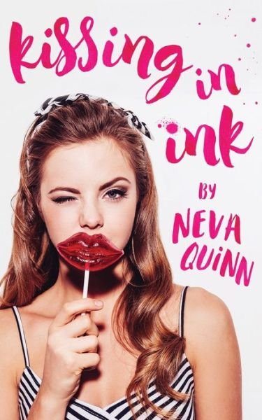 Cover for Neva Quinn · Kissing in Ink (Paperback Book) (2019)