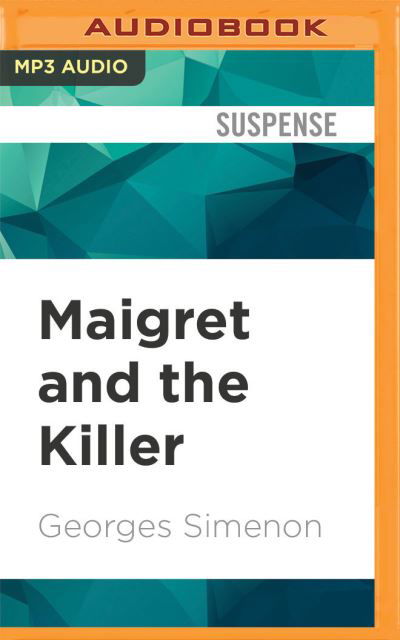 Cover for Georges Simenon · Maigret and the Killer (CD) (2021)