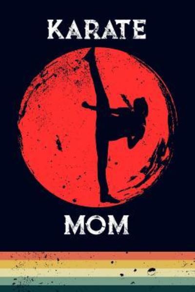 Cover for Scott Maxwell · Karate Mom (Paperback Book) (2018)