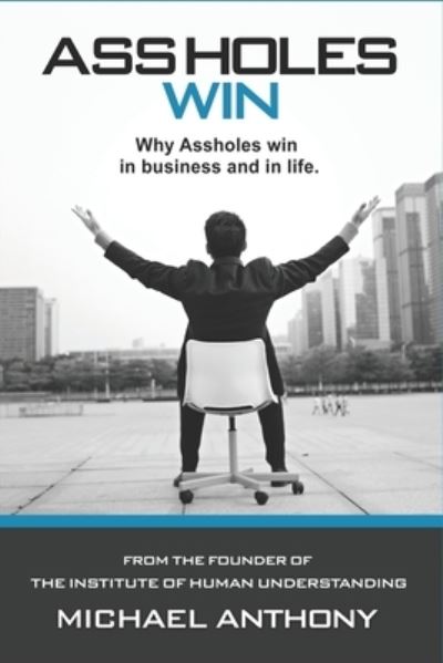 Cover for Michael Anthony · Assholes Win (Paperback Bog) (2019)