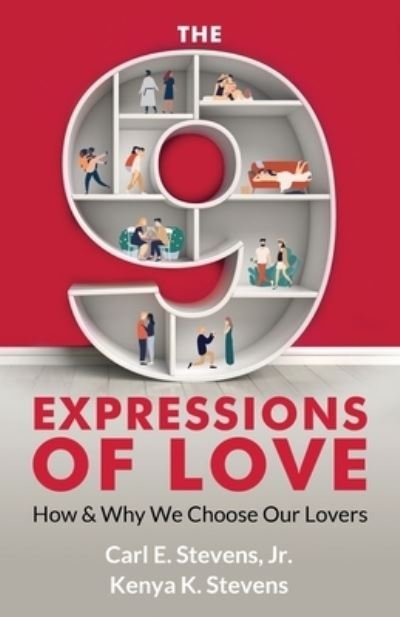 The 9 Expressions of Love - Kenya K Stevens - Książki - Selfassource - 9781733164825 - 6 sierpnia 2020