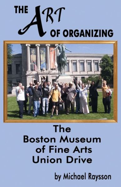 Cover for Michael Raysson · The Art of Organizing (Paperback Book) (2020)