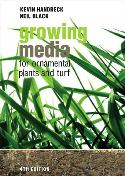 Cover for Kevin Handreck · Growing Media for Ornamental Plants and Turf (Paperback Book) [4th edition] (2010)