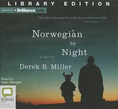 Cover for Derek B. Miller · Norwegian by Night (Audiobook (CD)) [Library edition] (2013)