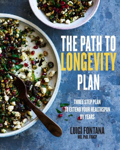 Cover for Prof. Luigi Fontana · Manual of Healthy Longevity &amp; Wellbeing: A Three Step Plan (Paperback Book) (2023)