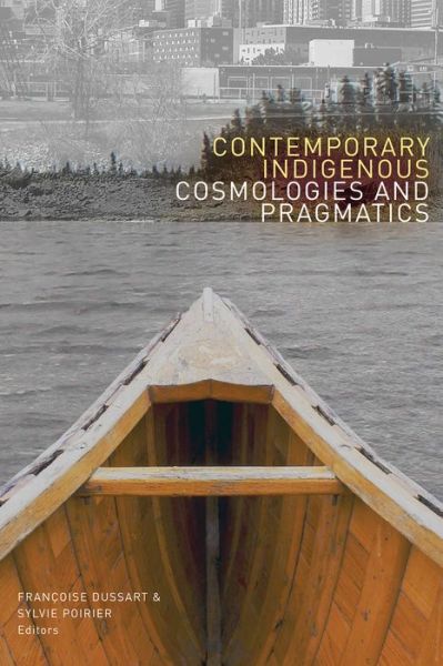 Cover for Contemporary Indigenous Cosmologies and Pragmatics (Paperback Book) (2021)