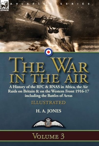 Cover for H A Jones · The War in the Air-Volume 3 (Hardcover bog) (2018)