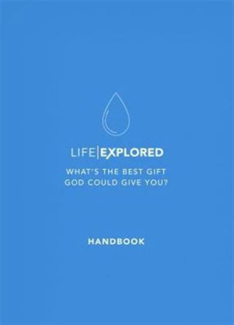 Cover for Barry Cooper · Life Explored Handbook: What's the best gift God could give you? - Life Explored (Paperback Book) (2016)