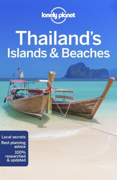 Lonely Planet Thailand's Islands & Beaches - Travel Guide - Lonely Planet - Livros - Lonely Planet Global Limited - 9781787017825 - 14 de junho de 2024