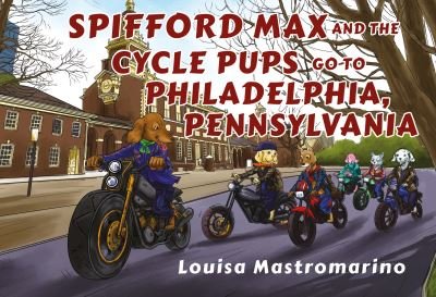 Spifford Max and the Cycle Pups Go to New York City - Louisa Mastromarino - Böcker - Olympia Publishers - 9781788304825 - 25 mars 2021