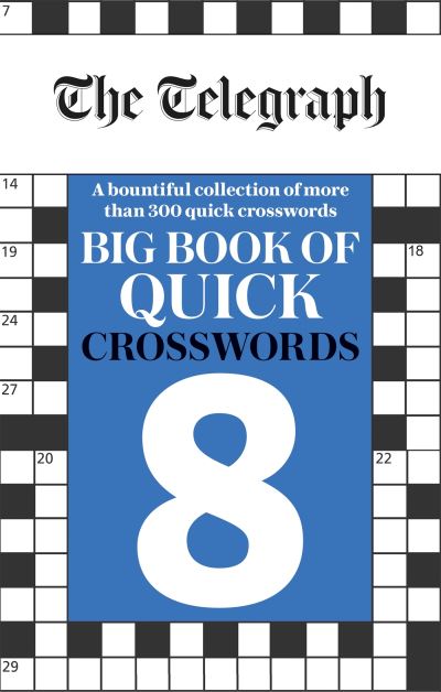 Cover for Telegraph Media Group Ltd · The Telegraph Big Book of Quick Crosswords 8 (Pocketbok) (2022)