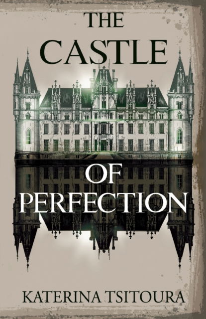 Cover for Katerina Tsitoura · The Castle of Perfection (Paperback Book) (2021)
