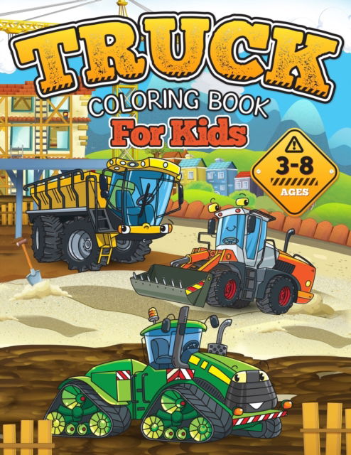 TRUCK Coloring Book for Kids - Oliver Brooks - Książki - Halcyon Time Ltd - 9781801010825 - 4 lutego 2021