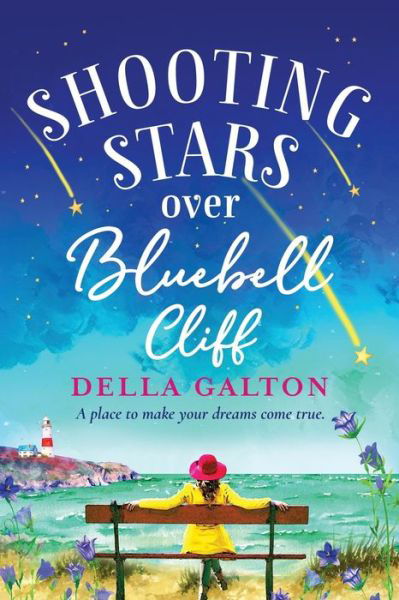 Cover for Della Galton · Shooting Stars Over Bluebell Cliff: A wonderfully fun, escapist, uplifting read (Paperback Book) [Large type / large print edition] (2021)
