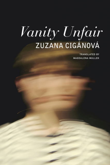 Cover for Zuzana Ciganova · Vanity Unfair - The Slovak List (Hardcover Book) (2023)