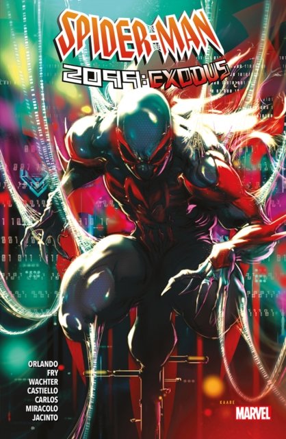 Cover for Steve Orlando · Spider-Man 2099: Exodus (Taschenbuch) (2023)