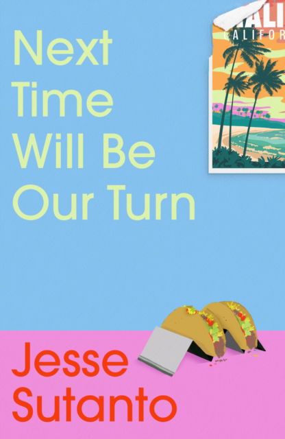 Cover for Jesse Sutanto · Next Time Will Be Our Turn (Paperback Book) [Main edition] (2025)