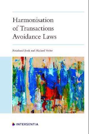 Cover for Reinhard Bork · Harmonisation of Transactions Avoidance Laws (Hardcover Book) (2022)