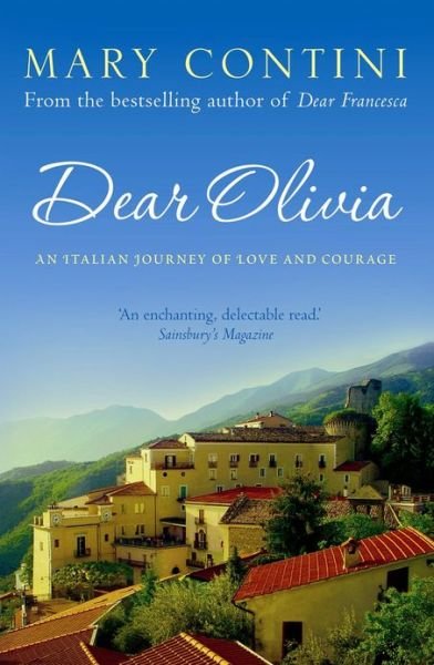 Cover for Mary Contini · Dear Olivia: An Italian Journey of Love and Courage (Taschenbuch) [Main edition] (2007)