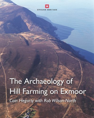 Cover for Cain Hegarty · The Archaeology of Hill Farming on Exmoor (Paperback Book) (2014)