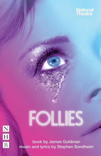 Follies - NHB Modern Plays - Stephen Sondheim - Kirjat - Nick Hern Books - 9781848426825 - torstai 24. elokuuta 2017