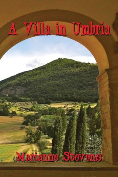 Cover for Marianne Stevens · A Villa in Umbria (Paperback Book) (2018)