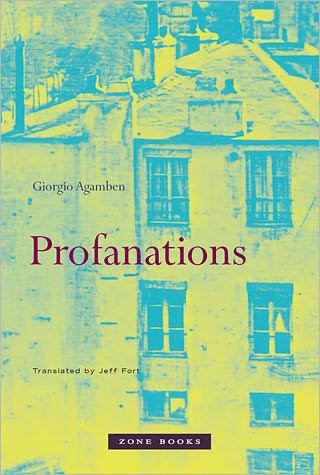 Cover for Agamben, Giorgio (Accademia di Architettura di Mendrisio) · Profanations - Profanations (Hardcover Book) (2007)