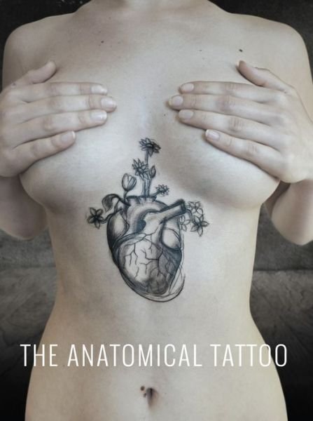 Cover for Emily Evans · The Anatomical Tattoo (Hardcover Book) (2017)