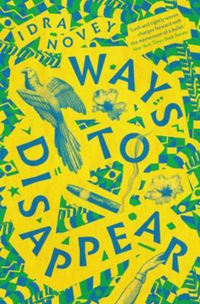 Ways To Disappear - Idra Novey - Bøger - Daunt Books - 9781907970825 - 21. juli 2016