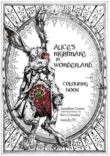 Cover for Jonathan Green · Alice's Nightmare in Wonderland Colouring Book - Snowbooks Fantasy Colouring Books (Taschenbuch) (2015)