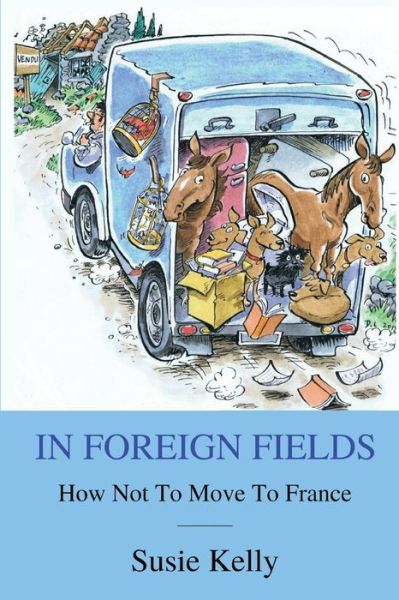 Cover for Susie Kelly · In Foreign Fields (Paperback Book) (2018)