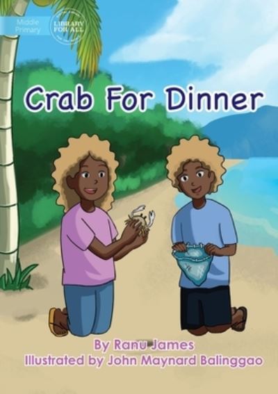 Cover for Ranu James · Crab For Dinner (Paperback Book) (2021)