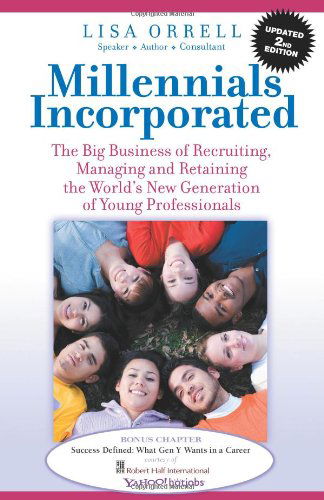 Cover for Lisa Orrell · Millennials Incorporated (Paperback Book) [2nd edition] (2007)