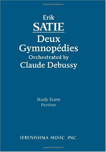 Cover for Erik Satie · Deux Gymnpédies, Orchestrated by Claude Debussy: Study Score (Paperback Bog) (2004)