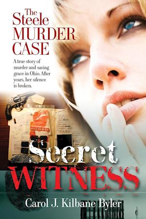 Cover for Carol J. Kilbane Byler · Secret Witness (Book) (2024)
