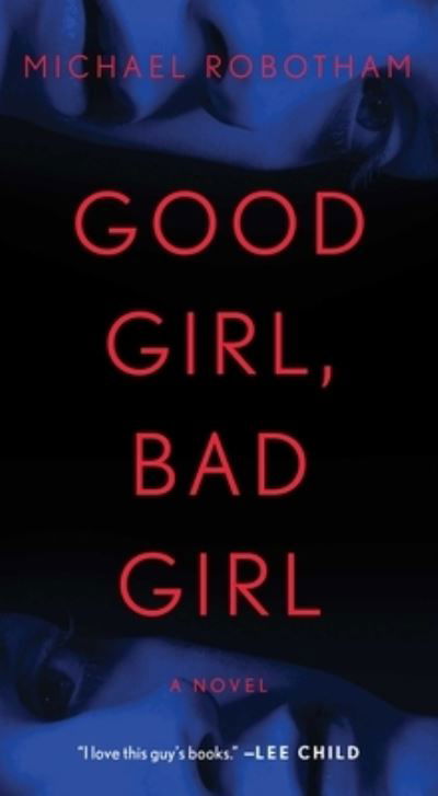 Cover for Michael Robotham · Good Girl, Bad Girl (Paperback Book) (2021)