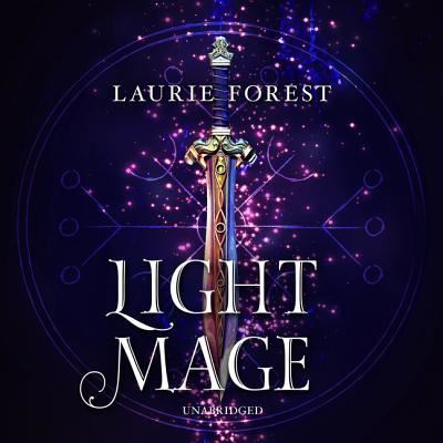 Cover for Laurie Forest · Light Mage Lib/E (CD) (2018)