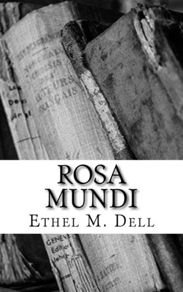 Cover for Ethel M Dell · Rosa Mundi (Paperback Book) (2018)