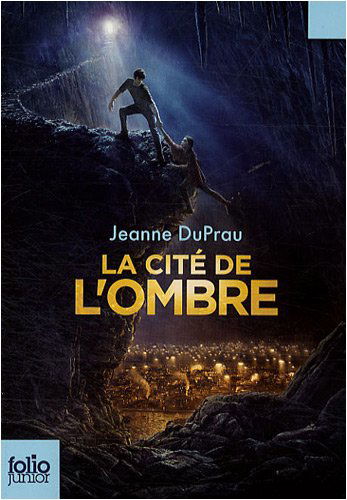 Cover for Jeanne Duprau · Cite De L Ombre (Folio Junior) (French Edition) (Paperback Book) [French edition] (2008)