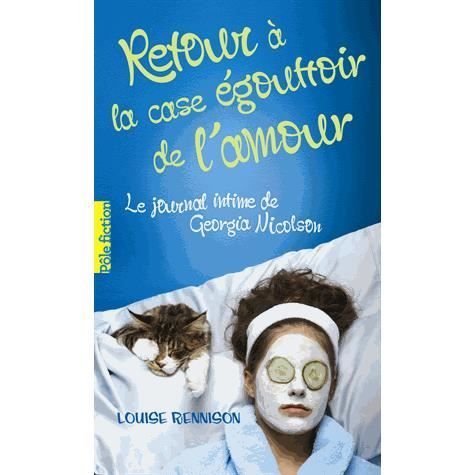 Cover for Louise Rennison · Retour a la case egouttoir de l'amour (Pocketbok) (2012)