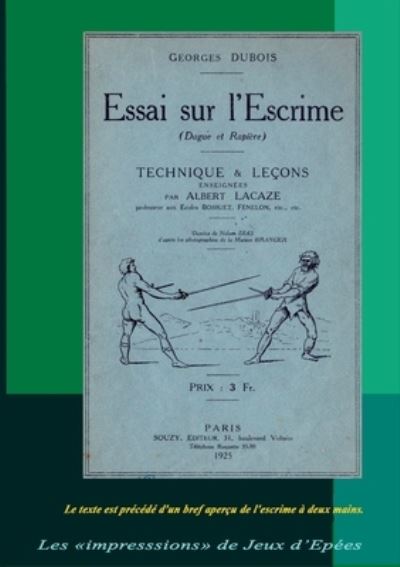 Cover for Dubois Georges · Essai sur l'Escrime (Dague et Rapière) (Book) (2023)