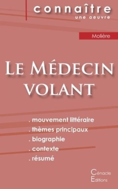 Cover for Molière · Fiche de lecture Le Medecin volant de Moliere (Analyse litteraire de reference et resume complet) (Pocketbok) (2022)
